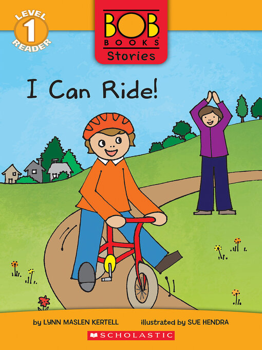 Title details for I Can Ride! by Lynn Maslen Kertell - Available